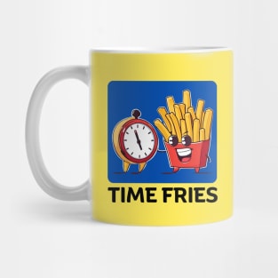 Time Fries | French Fries Pun Mug